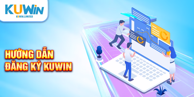 Hướng dẫn đăng ký Kuwin